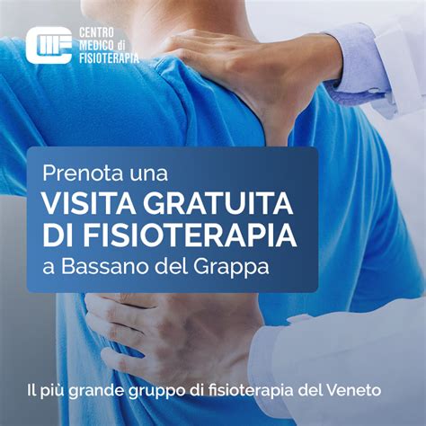 Fisioterapia e Riabilitazione a Padova, Bassano del Grappa e .